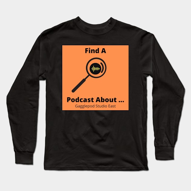 FAPA Logo Long Sleeve T-Shirt by Find A Podcast About